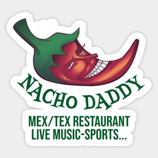 Nacho Daddy live music Sticker